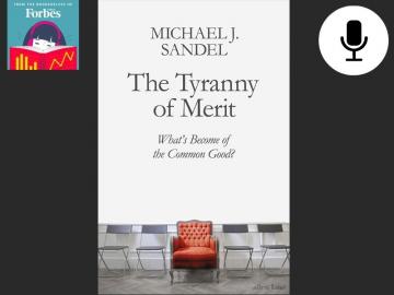 Challenging the myths of meritocracy, with Prof. Michael Sandel