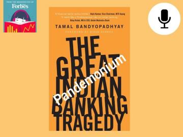 Unpacking untold stories of India's banking ecosystem, with Tamal Bandyopadhyay