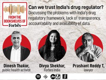 Can we trust India's drug regulator? Dinesh Thakur and Prashant Reddy weigh in