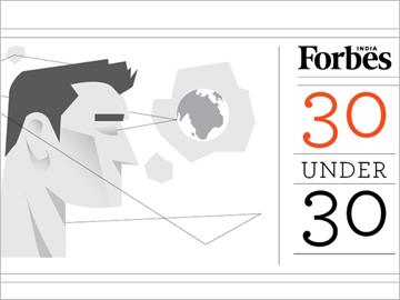 The Forbes India 30 Under 30 List
