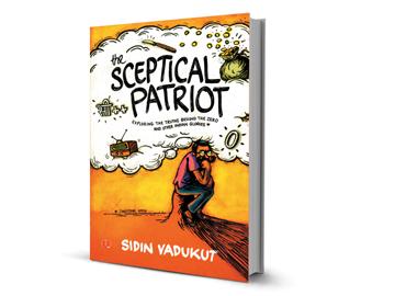The Sceptical Patriot: Historical Claims Examined, with Affection
