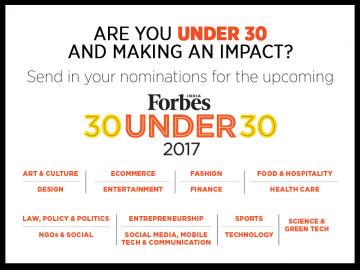 Forbes India 30 Under 30: A call for young India's Best & Brightest
