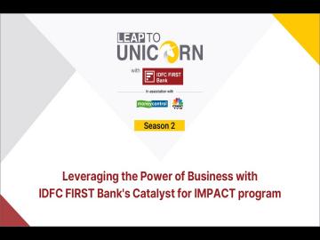 Profit with purpose: Leveraging the power of business with IDFC FIRST Bank's catalyst for IMPACT program