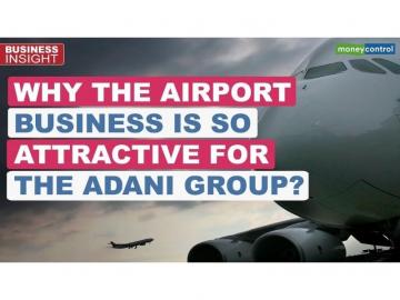 What makes the airport business so attractive to Adani Group?
