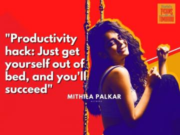 Just get yourself out of bed, and you'll succeed: Forbes India Tycoons of Tomorrow Mithila Palkar