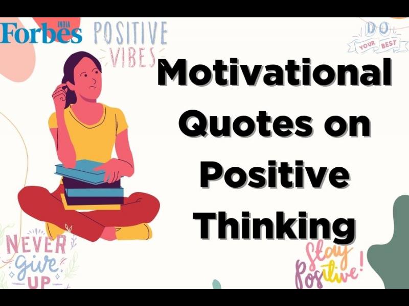 50+ Best motivational quotes to elevate your mindset and enable positive thinking