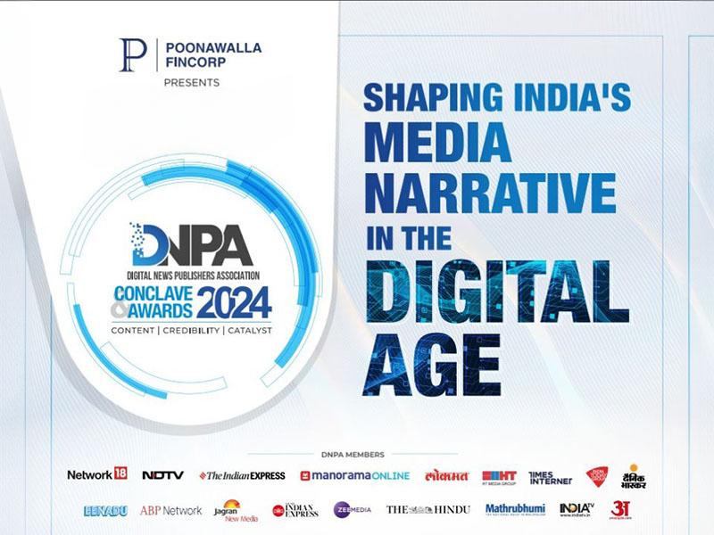 DNPA Conclave & Awards 2024 to discuss the media industry's digital transformation