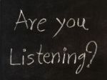 Has listening become a lost art?