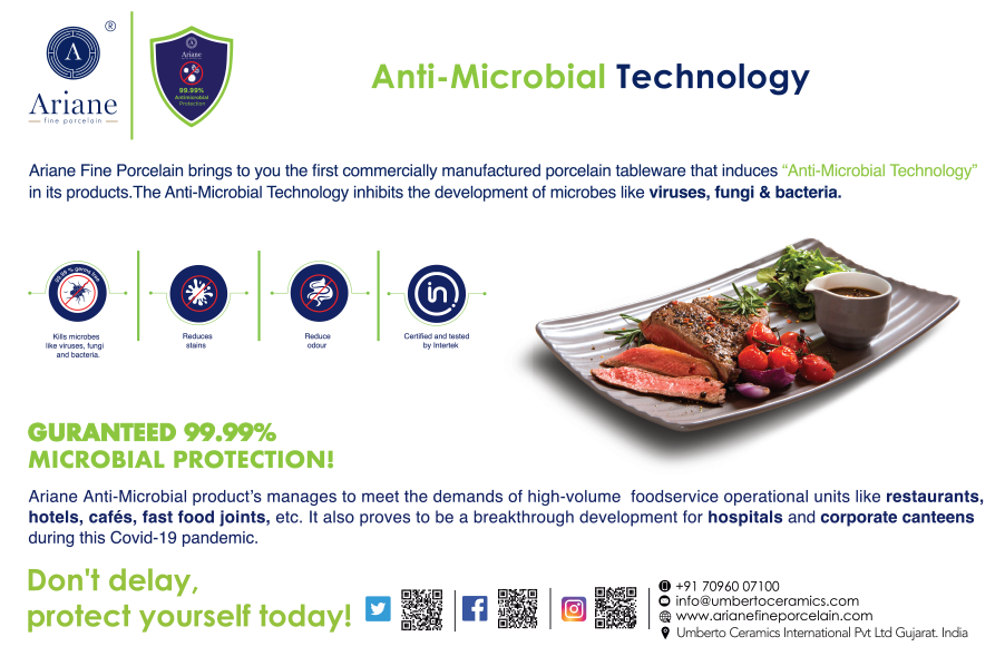 Ariane Porcelain brings the First Anti-Microbial Technology to provide a safety layer to your Tableware