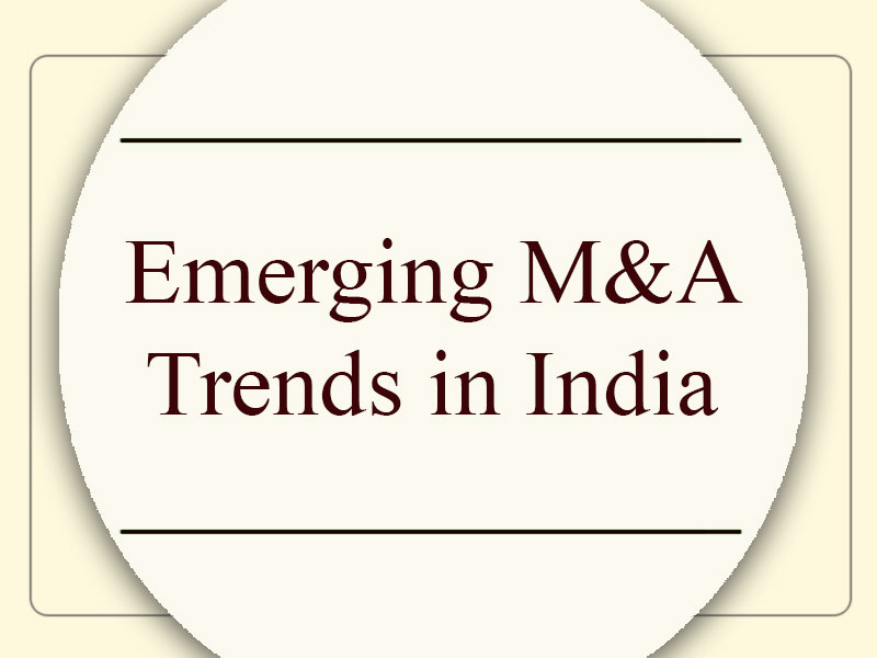 M&A Activity in India on a high: What has worked well and how can this rhythm be maintained By Kunal Doshi & Somrita Chatterji