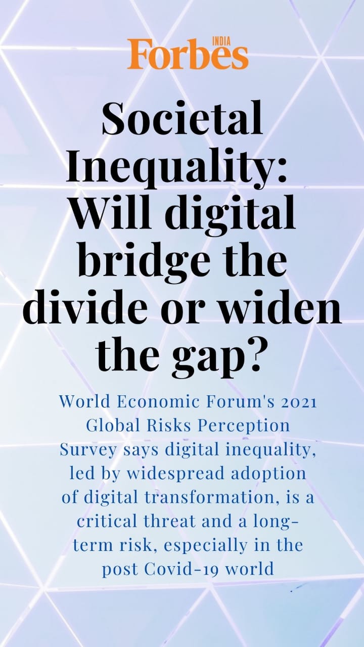 Societal Equality: Will digital bridge the divide or widen the gap?