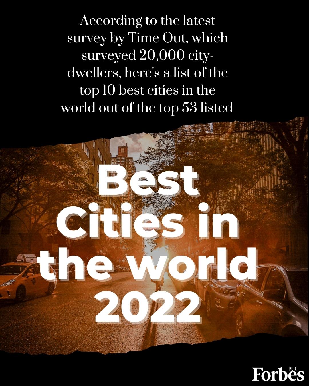 These are Top 10 cities in the world in 2022: study