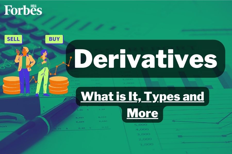 Derivatives: Meaning, types, how to trade them, and more