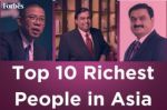 Top 10 richest people in Asia in 2023
