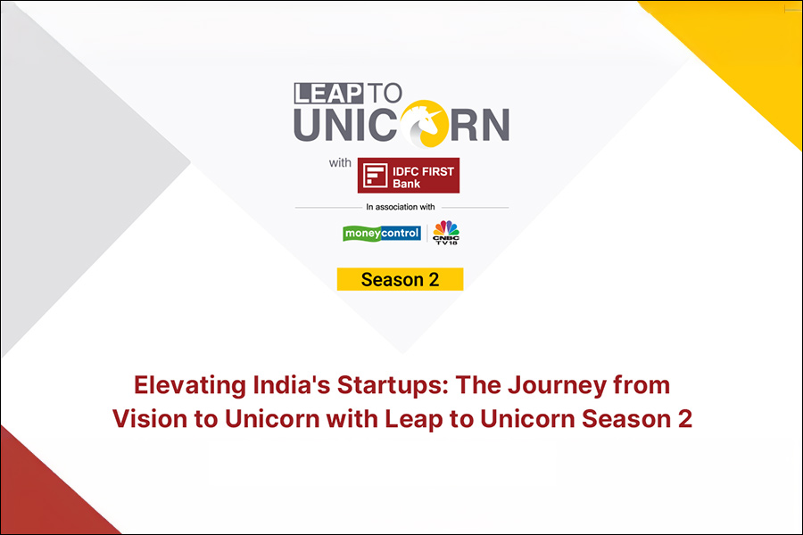 Elevating India's Startups: The journey from vision to unicorn with Leap to Unicorn Season 2