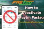 Paytm Ban: How to deactivate Paytm FASTags and buy a new one