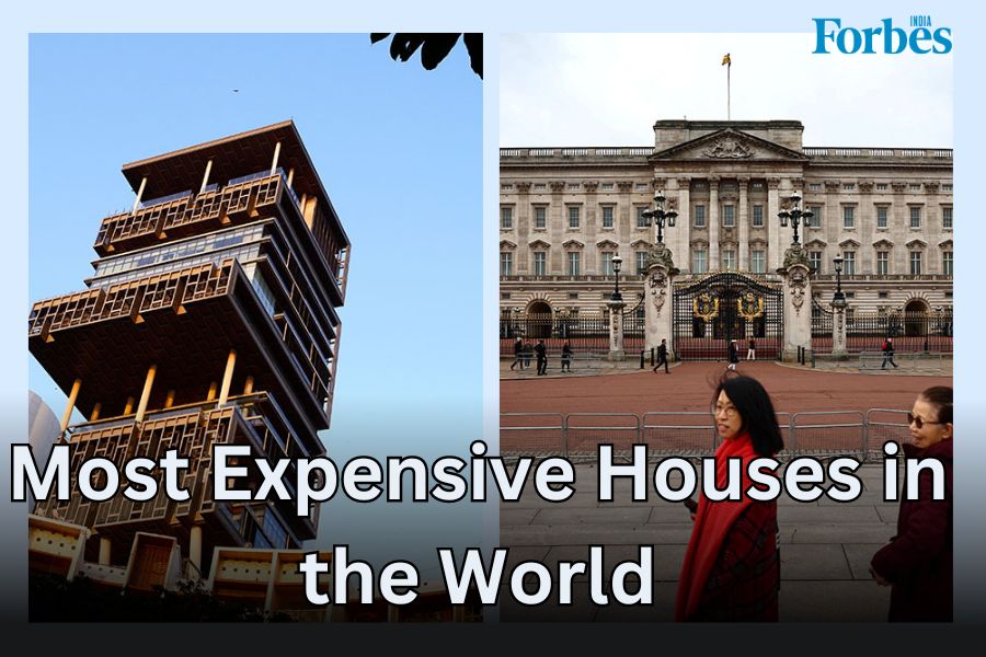 The Top 10 Most Expensive Houses In The World - Forbes India
