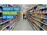 VIDEO: India's highest-paid FMCG CEOs and salaries